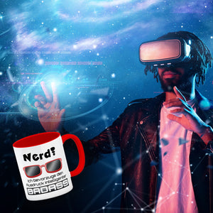 Nerd? - ich bevorzuge den Ausdruck intelligenter Badass Kaffeebecher