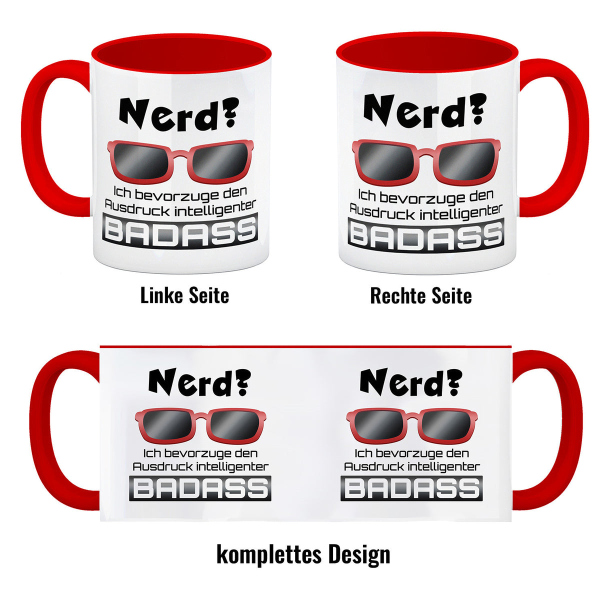 Nerd? - ich bevorzuge den Ausdruck intelligenter Badass Kaffeebecher