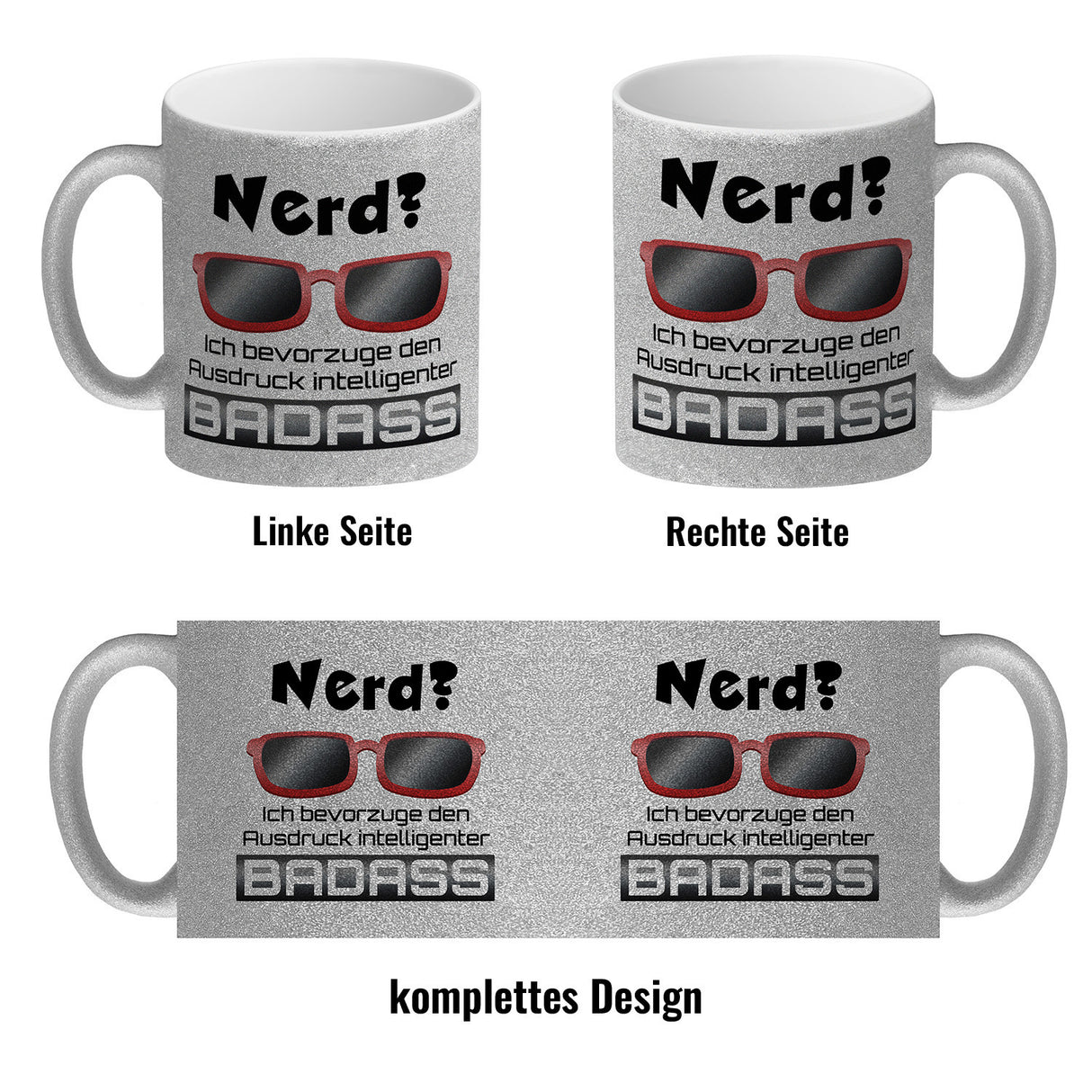 Nerd? - ich bevorzuge den Ausdruck intelligenter Badass Kaffeebecher