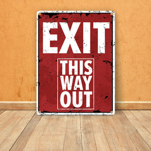 Exit this way out Metallschild mit Pfeil nach rechts