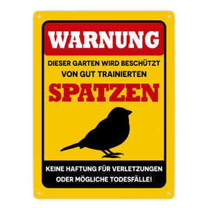 Warnung dieser Garten wird beschützt von Spatzen Metallschild