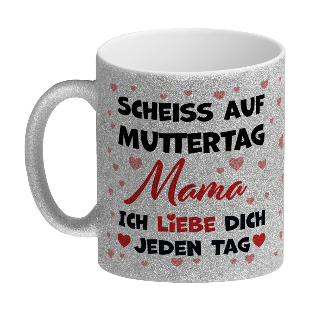 Scheiß auf Muttertag Kaffeebecher mit Herzchen-Muster für die beste Mama