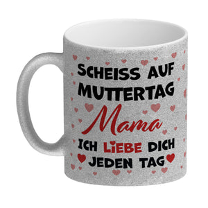Scheiß auf Muttertag Kaffeebecher mit Herzchen-Muster für die beste Mama