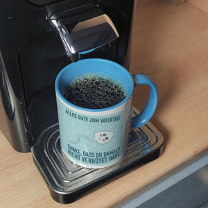 Danke, dass du damals nicht verhütet hast Kaffeebecher zum Vatertag