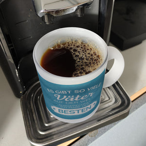 Es gibt so viele Väter auf der Welt ich habe den Besten Kaffeebecher