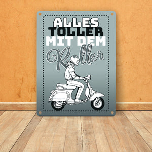 Alles toller mit dem Roller Metallschild in orange mit Rollerfahrerin