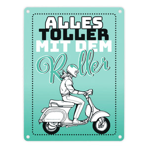 Alles toller mit dem Roller Metallschild in orange mit Rollerfahrerin