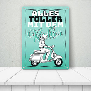 Alles toller mit dem Roller Metallschild in orange mit Rollerfahrerin