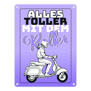 Alles toller mit dem Roller Metallschild in orange mit Rollerfahrerin
