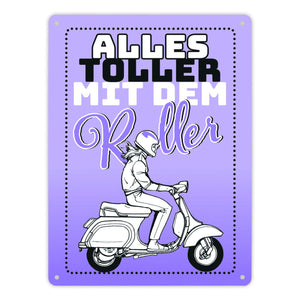Alles toller mit dem Roller Metallschild in orange mit Rollerfahrerin