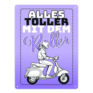 Alles toller mit dem Roller Metallschild in orange mit Rollerfahrerin