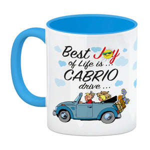 Best Joy of Life is Cabrio Drive Kaffeebecher
