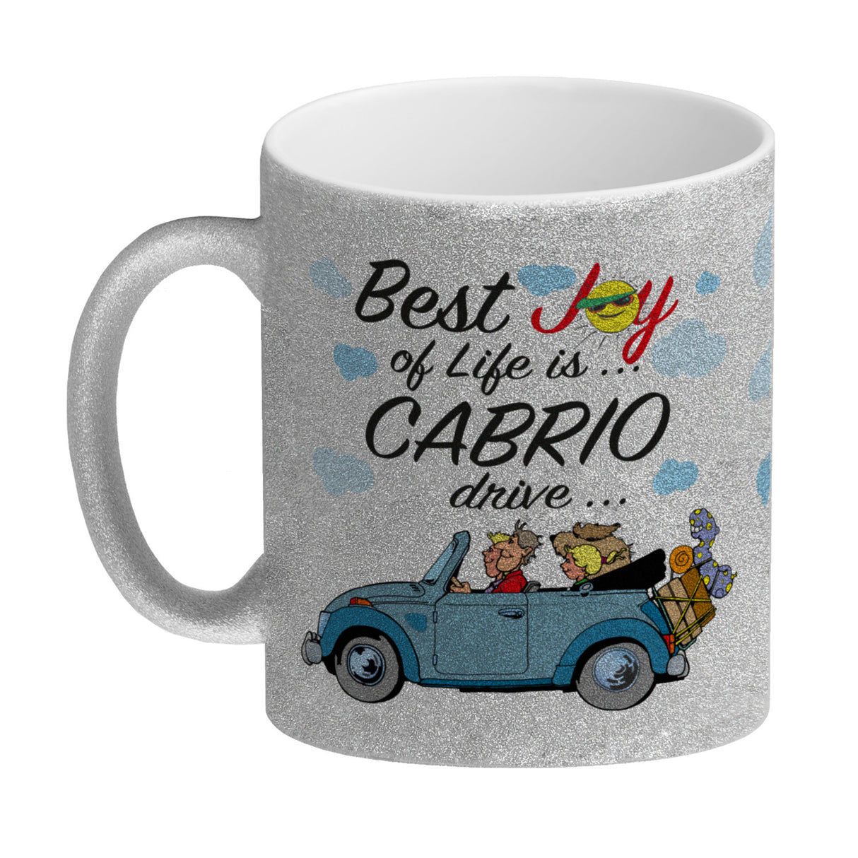Best Joy of Life is Cabrio Drive Kaffeebecher