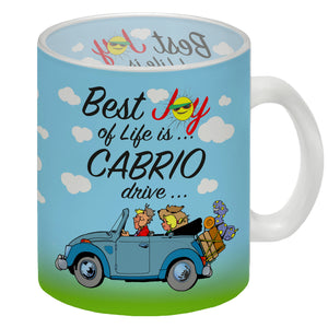 Best Joy of Life is Cabrio Drive Kaffeebecher