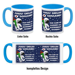 Juhuu endlich Schulkind Astronaut Kaffeebecher zur Einschulung