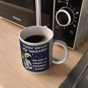 Juhuu endlich Schulkind Astronaut Kaffeebecher zur Einschulung