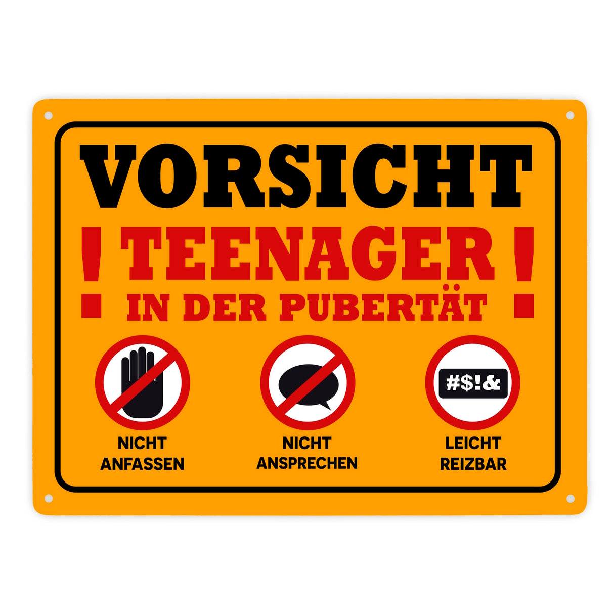 Vorsicht Teenager in der Pubertät Metallschild mit Warnhinweisen