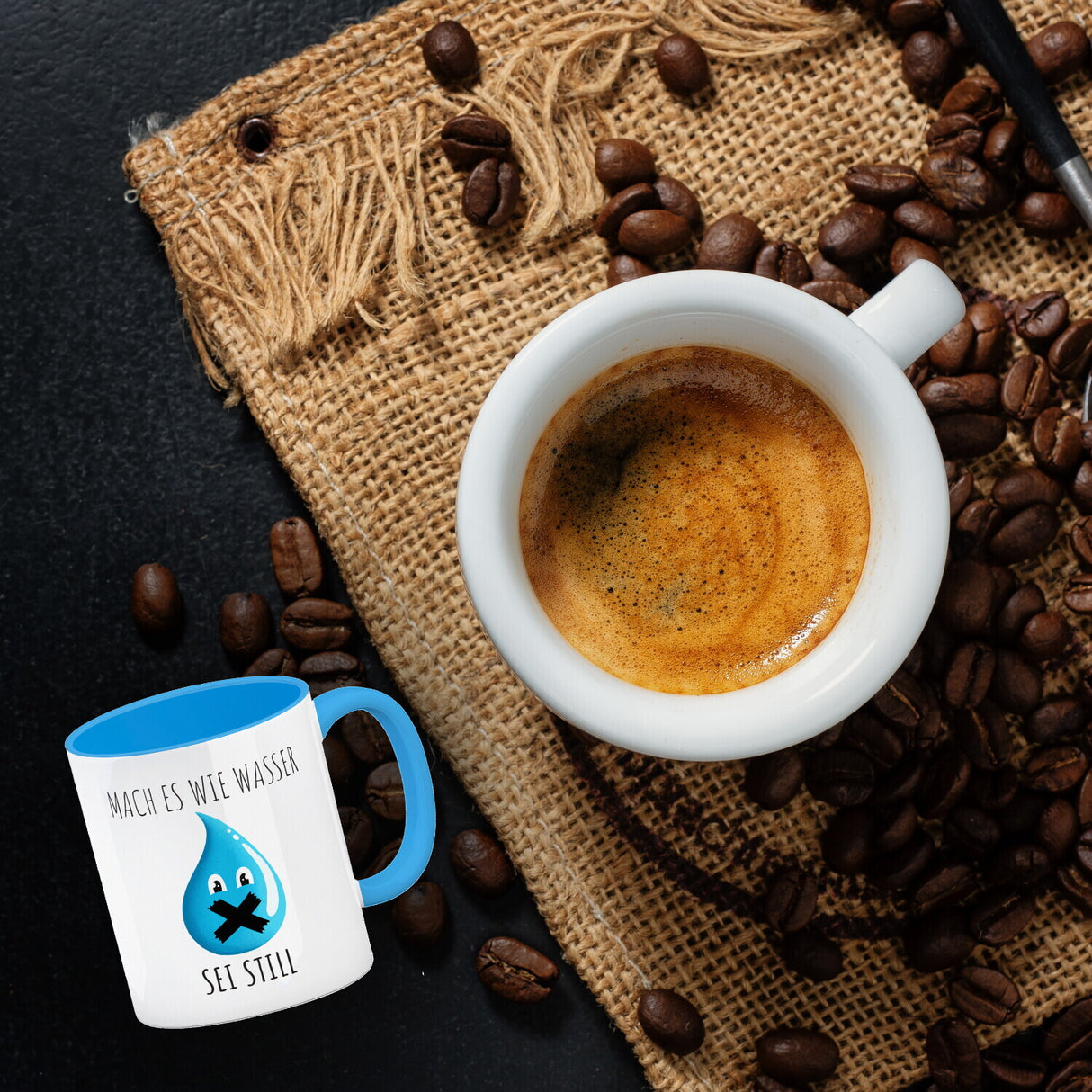 Mach es wie Wasser sei still witziger Kaffeebecher