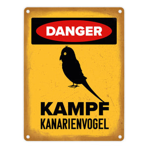 {Vorsicht Kanarienvogel} Metallschild mit Vogel Silhouette