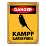 {Vorsicht Kanarienvogel} Metallschild mit Vogel Silhouette