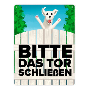 Bitte das Tor schließen Metallschild mit lustigem weißem Hund