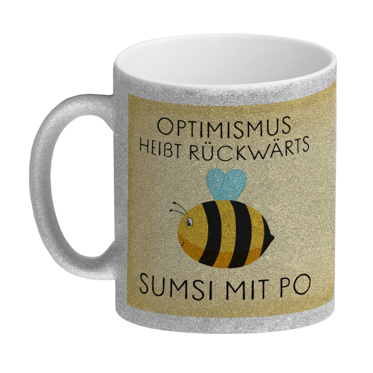 Optimismus heißt rückwärts Sumsi mit Po Biene Kaffeebecher mit Spruch