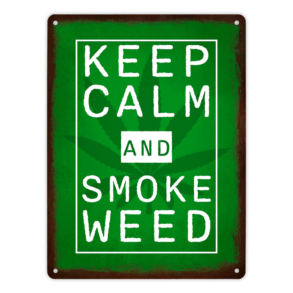 Keep calm and smoke weed Metallschild