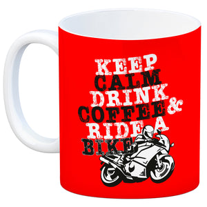 Keep calm & ride a bike Kaffeebecher zum Thema Motorrad fahren