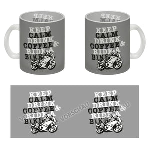 Keep calm & ride a bike Kaffeebecher zum Thema Motorrad fahren