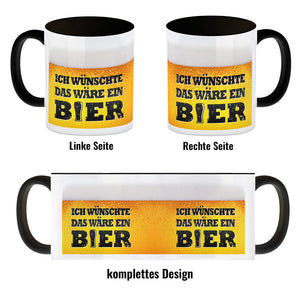 Ich wünschte das wäre ein Bier Kaffeebecher mit Biermotiv