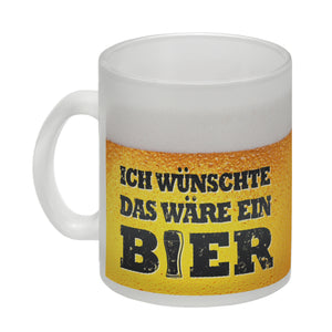 Ich wünschte das wäre ein Bier Kaffeebecher mit Biermotiv