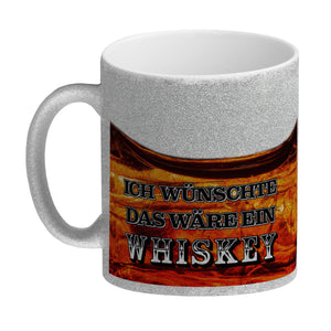 Ich wünschte das wäre ein Whiskey Kaffeebecher mit Whiskeymotiv