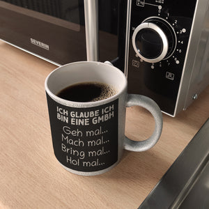 Ich glaube ich bin eine GmbH Büro Kaffeebecher