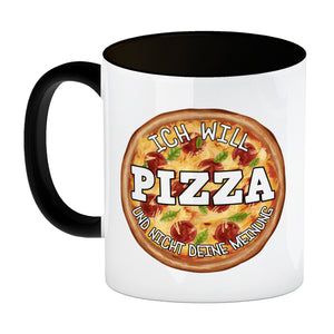 Ich will Pizza und nicht deine Meinung Kaffeebecher