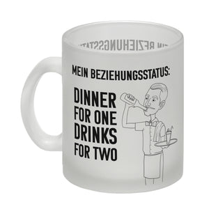 Beziehungsstatus: Dinner for one, Drinks for two Kaffeebecher