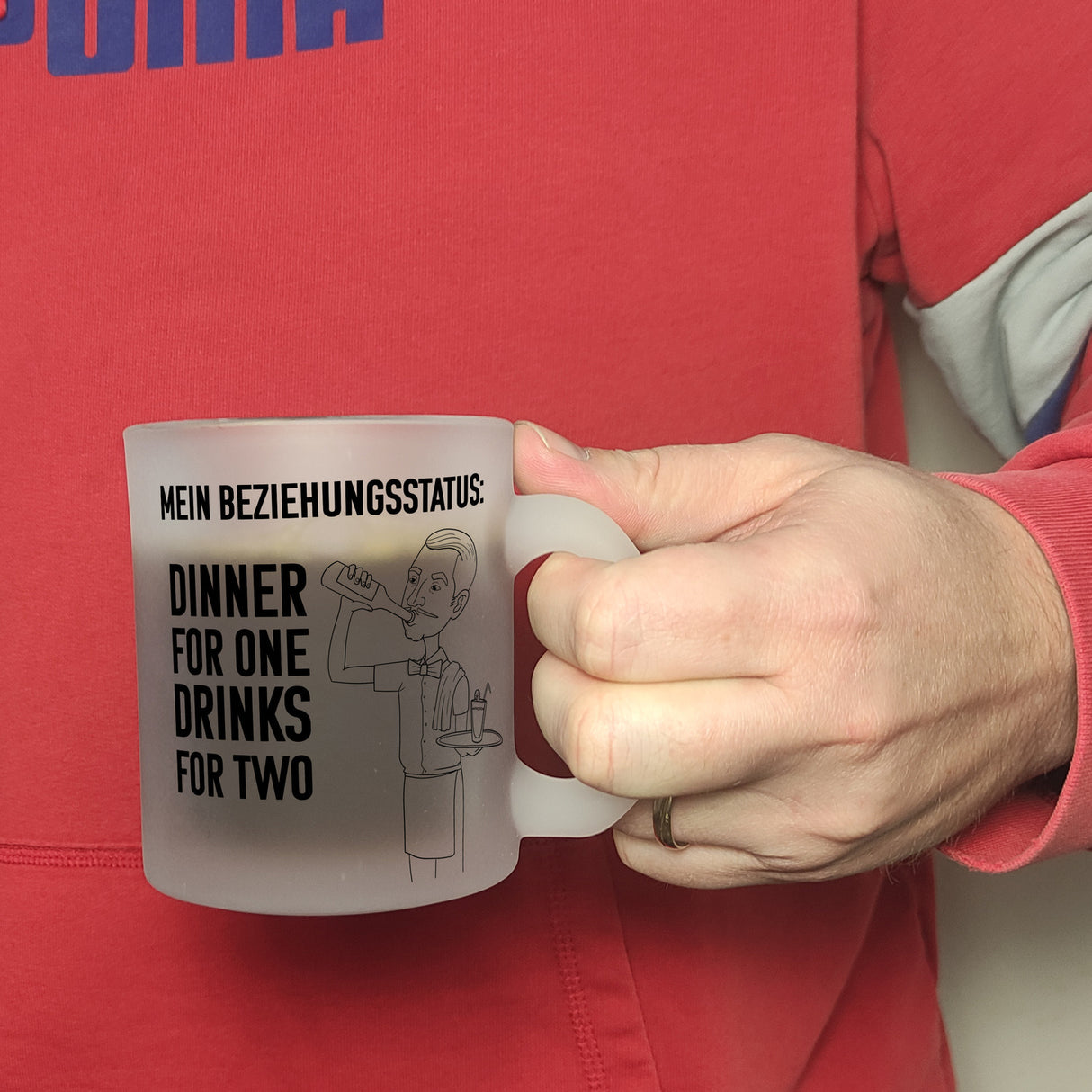 Beziehungsstatus: Dinner for one, Drinks for two Kaffeebecher