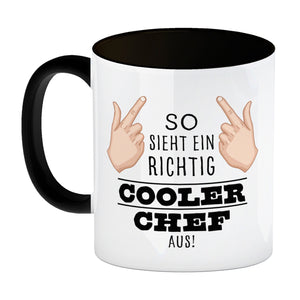 So sieht ein richtig cooler Chef aus Kaffeebecher für die Arbeit
