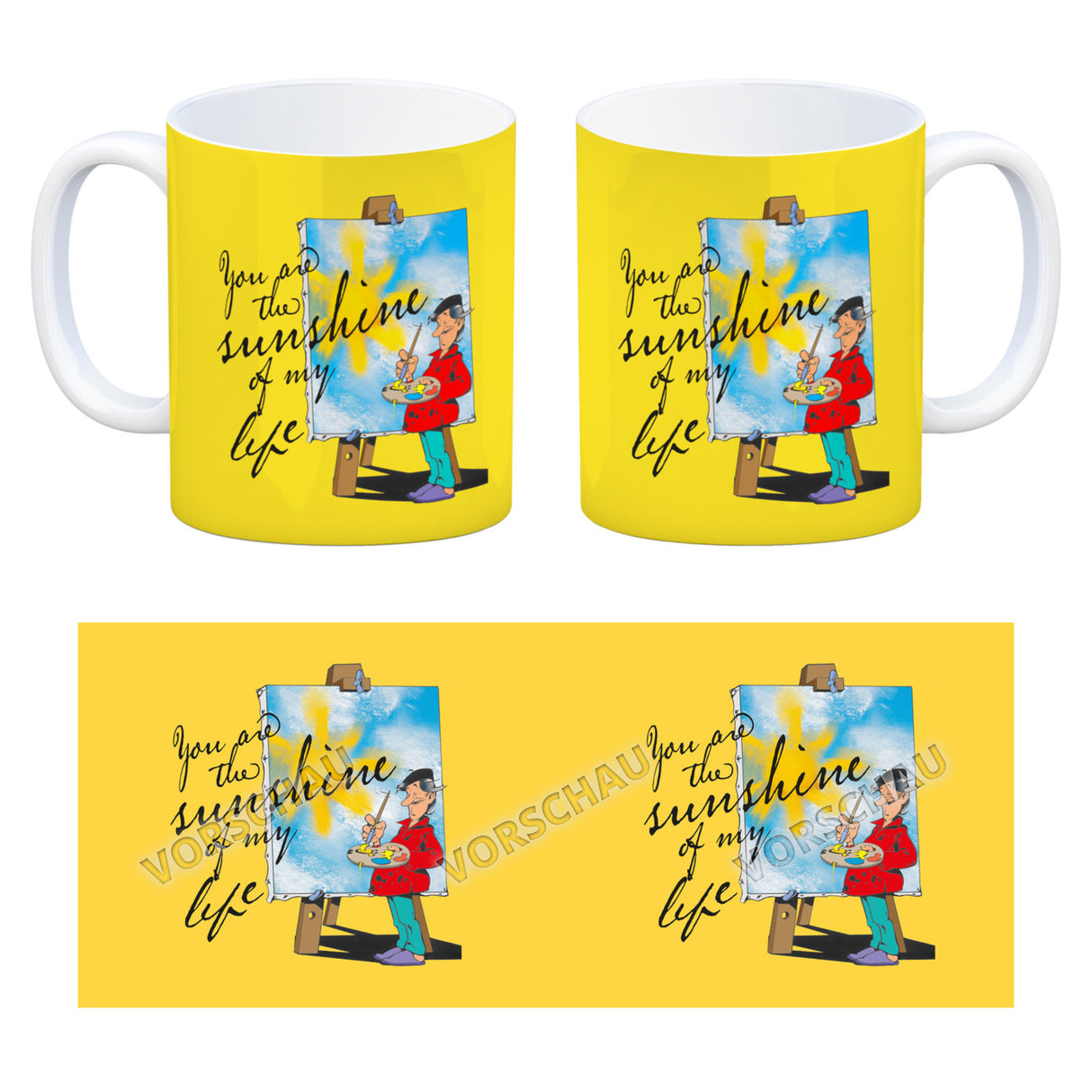 You are the sunshine of my life Kaffeebecher mit Staffelei Motiv