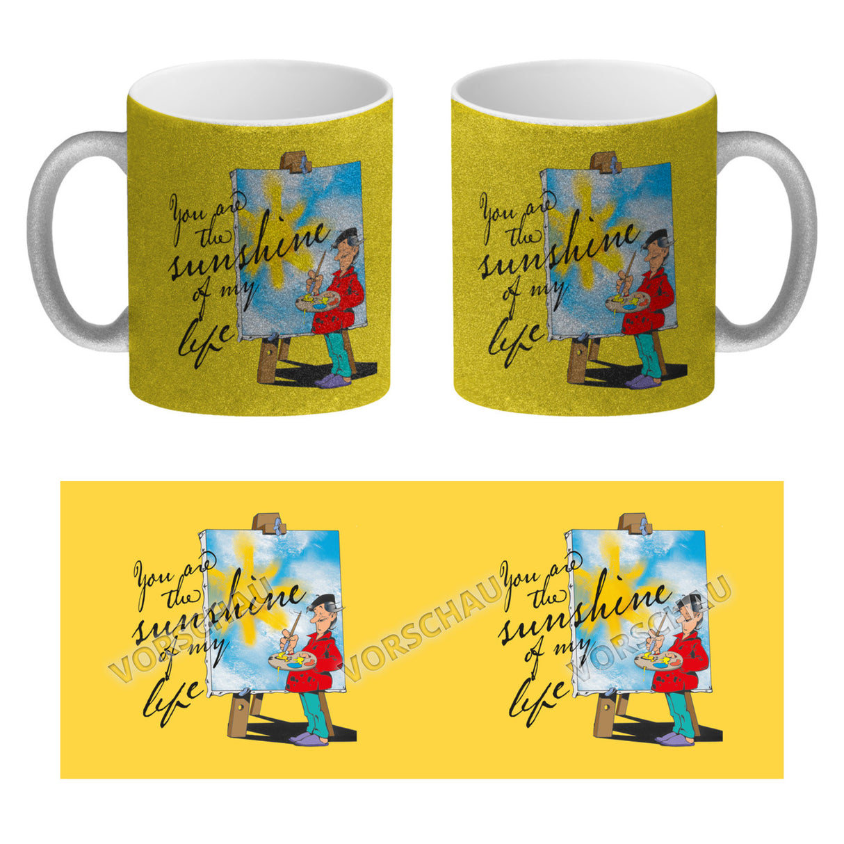 You are the sunshine of my life Kaffeebecher mit Staffelei Motiv