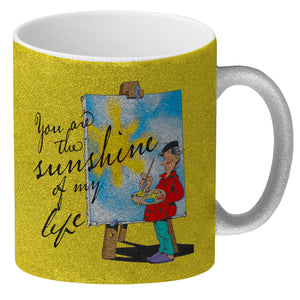 You are the sunshine of my life Kaffeebecher mit Staffelei Motiv