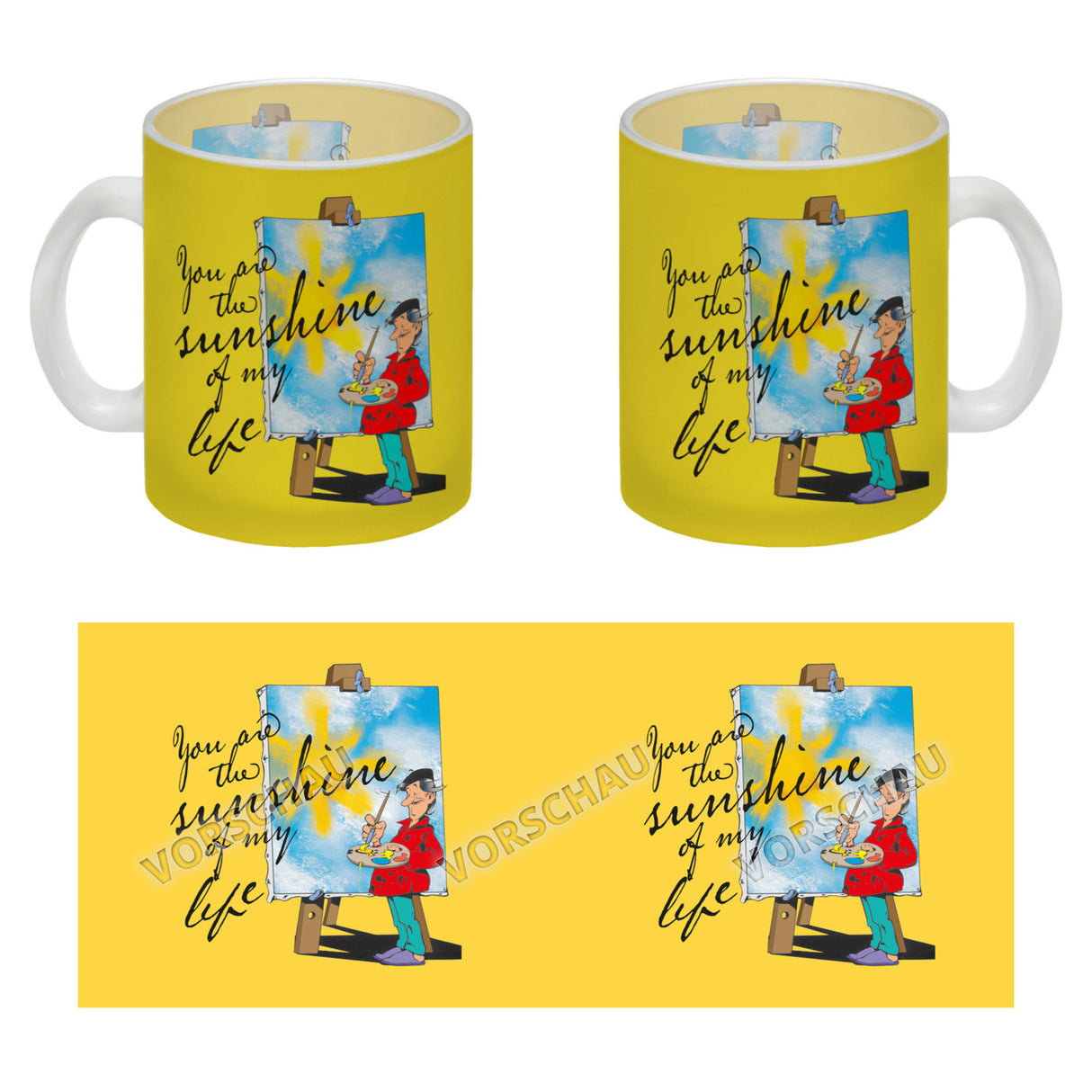 You are the sunshine of my life Kaffeebecher mit Staffelei Motiv