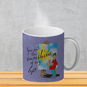 You are the sunshine of my life Kaffeebecher mit Staffelei Motiv