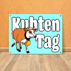 Kuhten Tag Metallschild mit Kuh zum Thema Bauernhof