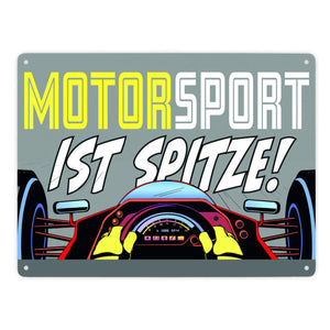 Motorsport ist spitze! Rennwagen Metallschild