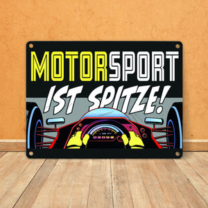 Motorsport ist spitze! Rennwagen Metallschild
