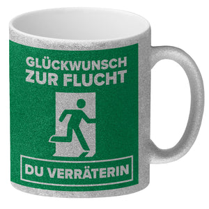 Glückwunsch zur Flucht du Verräter Kaffeebecher