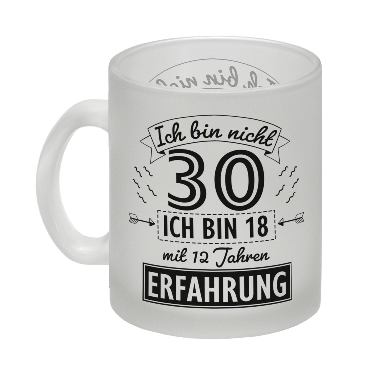 Kaffeebecher für den 30. Geburtstag mit Motiv: Erfahrung