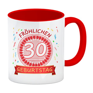 Kaffeebecher für den 30. Geburtstag mit Motiv: Fröhlichen Geburtstag