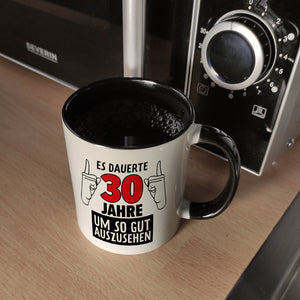 Kaffeebecher für den 30. Geburtstag mit Motiv: Gut aussehen