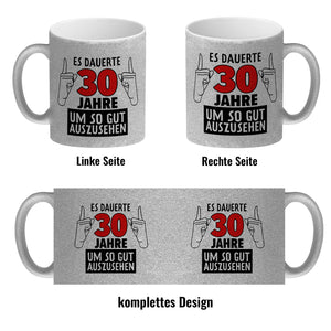 Kaffeebecher für den 30. Geburtstag mit Motiv: Gut aussehen